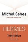 Hermes III Volume 78 - Michel Serres - 9780816678860