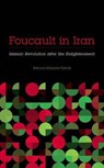 Foucault in Iran - Behrooz Ghamari-Tabrizi - 9780816699490