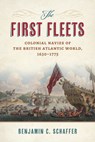 The First Fleets - Benjamin C. Schaffer - 9780817322342