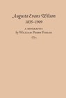 Augusta Evans Wilson, 1835-1909 - William Fidler - 9780817350260