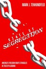 State of Segregation - Mark J. Tenhundfeld - 9780817362553