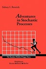 Adventures in Stochastic Processes - Sidney I. Resnick - 9780817635916