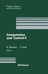 Computation and Control II - Kenneth L. Bowers ; John Lund - 9780817636111