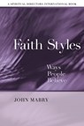 Faith Styles - MABRY,  John R. - 9780819222220