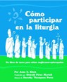 Como Participar en la Liturgia - Anne E. Kitch - 9780819223319