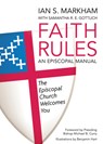 Faith Rules - Samantha R. E. Gottlich ; Ian S. Markham - 9780819232977
