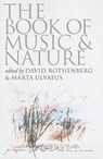The Book of Music and Nature - Marta Ulvaeus ; David Rothenberg - 9780819569356