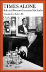 Times Alone - Antonio Machado - 9780819572103