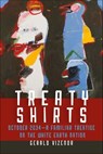 Treaty Shirts - Gerald Vizenor - 9780819576293