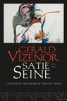 Satie on the Seine - Gerald Vizenor - 9780819579355