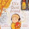 Eli's Quiet Friend - Allison Regina Gliot - 9780819831729