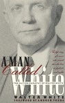 A Man Called White - Walter White - 9780820316987