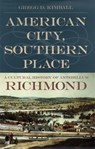 American City, Southern Place - Gregg D. Kimball - 9780820325460