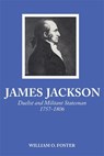 James Jackson - William O. Foster - 9780820334400