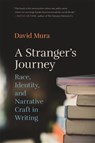 A Stranger's Journey - David Mura - 9780820353463