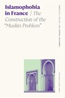 Islamophobia in France - Abdellali Hajjat ; Marwan Mohammed - 9780820363257