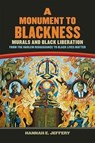 A Monument to Blackness - Hannah Jeffery - 9780820366302