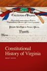 Constitutional History of Virginia - Brent Tarter - 9780820369884