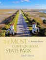 The Most Controversial State Park - C. Brenden Martin - 9780820373560