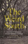 The Weird South - Melanie Benson Taylor - 9780820373843