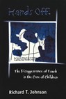 Hands Off! - Richard T. Johnson - 9780820439839