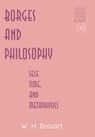 Borges and Philosophy - W. H Bossart - 9780820461021