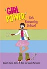 ‘Girl Power’ - Dawn H. Currie ; Deirdre M. Kelly ; Shauna Pomerantz - 9780820488776