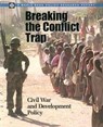 BREAKING THE CONFLICT TRAP-CIVIL WAR AND DEVELOPMENT POLICY - COLLIER,  Paul - 9780821354810