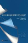 Financing Energy Efficiency - TAYLOR,  Robert P. ; Govindarajalu, Chandrasekar ; Meyer, Anke S. - 9780821373040
