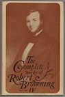 The Complete Works of Robert Browning, Volume IV - Roma A. King Jr. ; Thomas Wilson ; Park Honan ; Raymond E. Fitch ; Morse Peckham - 9780821401156
