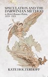 Speculation and the Darwinian Method in British Romance Fiction, 1859-1914 - Kate Holterhoff - 9780821425961