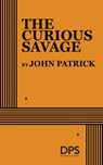 The Curious Savage - John Patrick - 9780822202608
