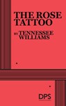 The Rose Tattoo - Tennessee Williams - 9780822209713