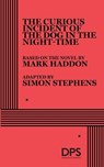 The Curious Incident of the Dog in the Night-Time -  - 9780822231080