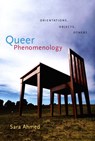 Queer Phenomenology - Sara Ahmed - 9780822339144