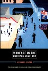 Warfare in the American Homeland - Joy James - 9780822339236
