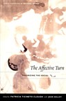 The Affective Turn - Patricia Ticineto Clough ; Jean Halley - 9780822339250