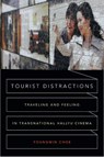 Tourist Distractions - Youngmin Choe - 9780822361114