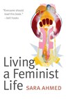 Living a Feminist Life - Sara Ahmed - 9780822363194