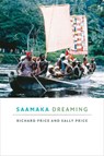 Saamaka Dreaming - Richard Price ; Sally Price - 9780822369783