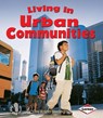 Living in Urban Communities - Kristin Sterling - 9780822586128