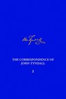 Correspondence of John Tyndall, Volume 2, The - Melinda Clare Baldwin Fulford ; Janet Browne - 9780822944713