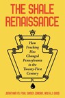 The Shale Renaissance - Jonathan M. Fisk ; David Allen Good ; Soren Jordan - 9780822947363