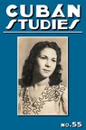 Cuban Studies 55 - Lillian Guerra - 9780822948711