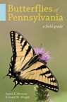 Butterflies of Pennsylvania - James L. Monroe ; David M. Wright - 9780822964551