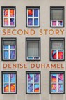 Second Story - Denise Duhamel - 9780822966531