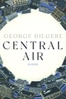 Central Air - George Bilgere - 9780822966890