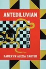 Antediluvian - Kameryn Alexa Carter - 9780822967675