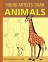 Young Artists Draw Animals - C Hart - 9780823007189
