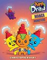 Kids Draw Manga Monsters - C Hart - 9780823098408